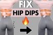 Fix Hip Dips