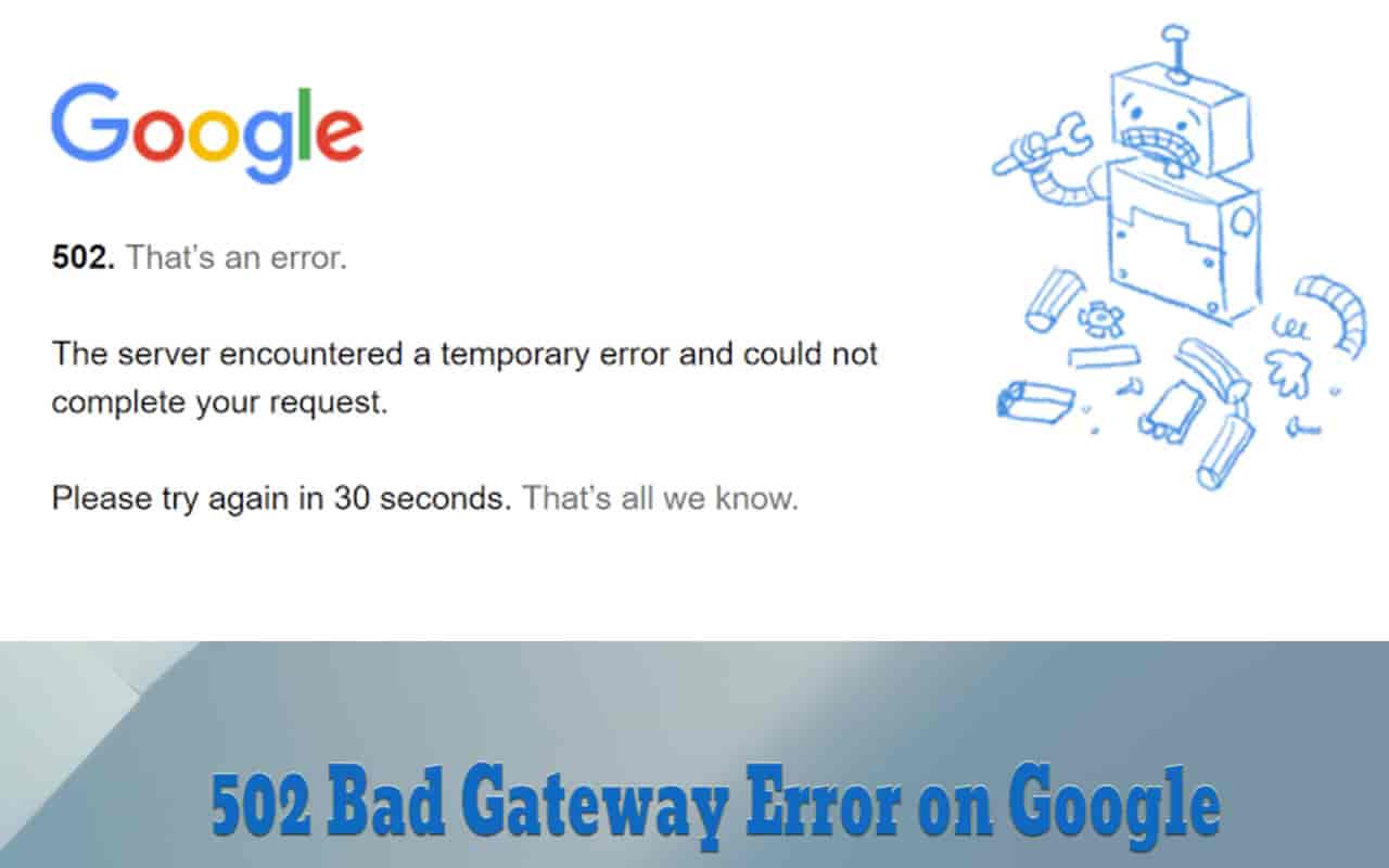 502 error bad gateway Google