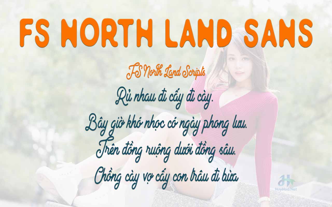 FS North Land bao gồm 2 phông là FS North Land SANS và FS North Land Scripts