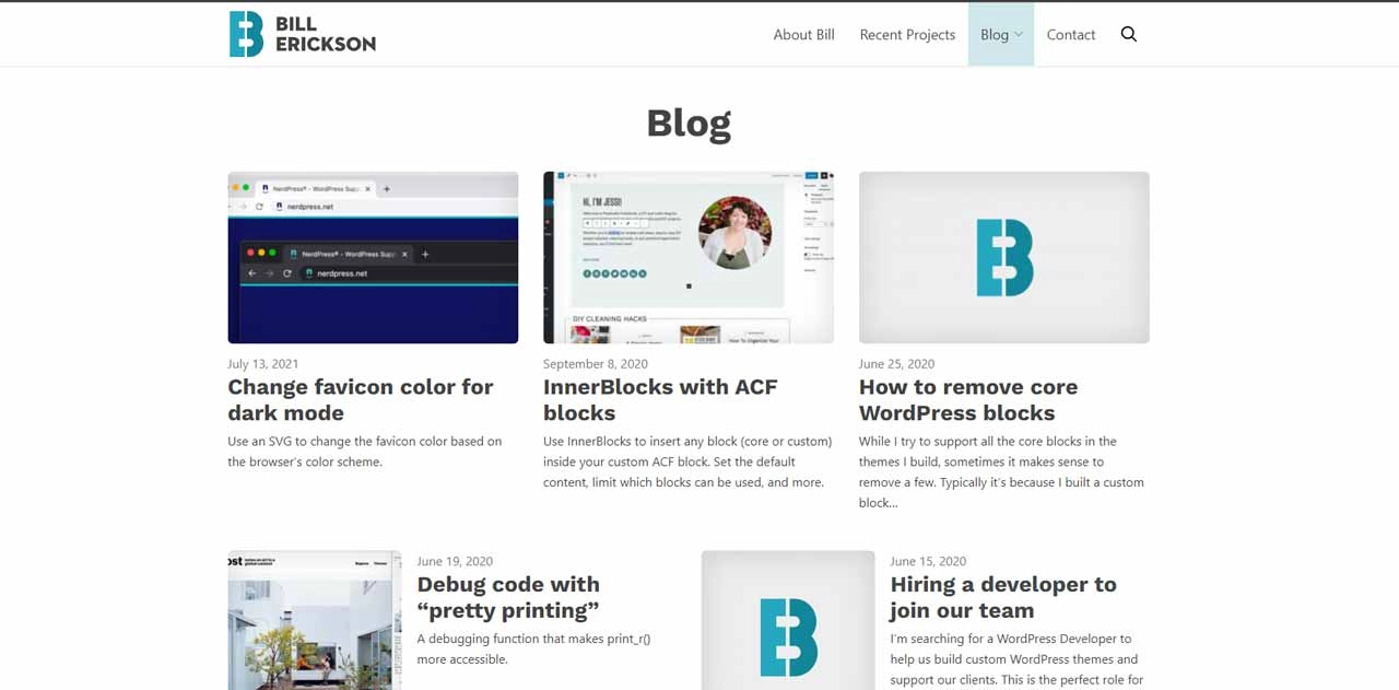 These 70+ Specialized Blogs About WordPress Will Help Bloggers Succeed 5 Bill Erickson's blog is one of the must-read blogs for WordPress developers