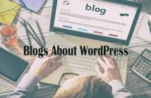 70+ Specialized Blogs About Wordpress
